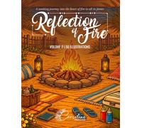 Reflection of Fire: A shooting journey into the heart of fire in all its forms