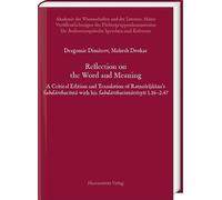 Reflection on the Word and Meaning: A Critical Edition and Translation of Ratnasrijnana's Sabdarthacinta with His Sabdarthacintavivrti 1.16-2.47