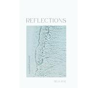 Reflections: A Guided Journal for Mindfulness, Healing, and Self-Discovery