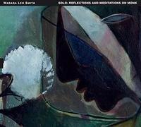 Reflections and Méditations on Monk