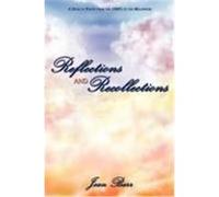 Reflections and Recollections: A Book of Poetry from the 1960's to the Millennium Barr, Jean (Auteur)
