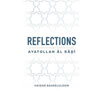 Reflections by Ayatollah Al-Radi