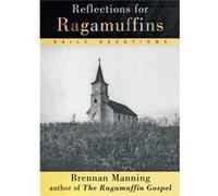 Reflections for Ragamuffins by Brennan Manning Paperback Book Ann McMath Weinheimer, Brennan Manning (Auteur)
