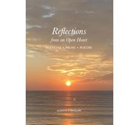 Reflections from an Open Heart