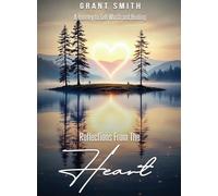 Reflections From The HEART