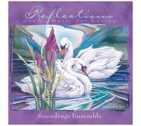Reflections - Gentle Music For Loving
