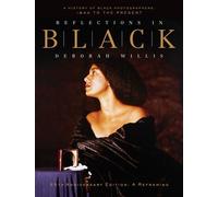 Reflections in Black A History of Black Photographers: 1840 to the Present - Deborah Willis - Liveright - ebook (ePub) - Livre