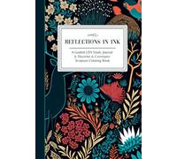 Reflections In Ink: A Guided LDS Study Journal & Doctrine & Covenants Scripture Coloring Book - 16 Blue Red - 6"x9" | Enhance Notes, Inspirations, and ... Father - Holy Ghost, Prayer, Gratitude, etc.
