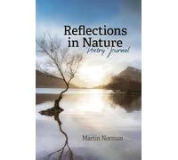 Reflections in Nature: Poetry Journal