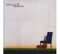 Reflections - Life 2 Wait