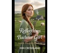 Reflections Of A Bachelor Girl: Amelia MacGiolla Phádraig