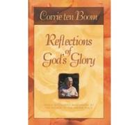 Reflections of God's Glory Corrie Ten Boom (Auteur)
