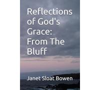 Reflections of God's Grace: From The Bluff
