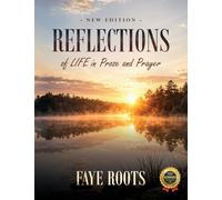 Reflections of Life in Prose and Prayer