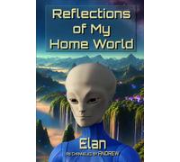 Reflections of My Home World