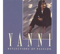 Reflections Of Passion by Yanni