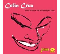 Cruz, Celia - Reflections of The Incomp [Import]