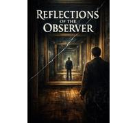 Reflections of the Observer