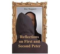 Reflections On 1st & 2nd Peter