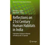 Reflections On 21st Century Human Habitats In India