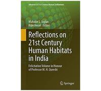 Reflections On 21st Century Human Habitats In India