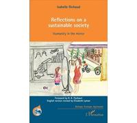 Reflections On A Sustainable Society - Humanity In The Mirror