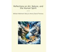Reflections on Art, Nature, and the Human Spirit