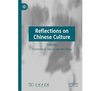 Reflections on Chinese Culture