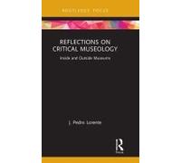 Reflections On Critical Museology