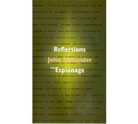 Reflections on Espionage John Hollander (Auteur)