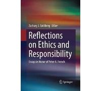 Reflections On Ethics And Responsibility