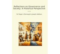 Reflections on Governance and Society: A Historical Perspective