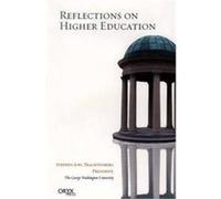 Reflections on Higher Education Stephen Trachtenberg (Auteur)