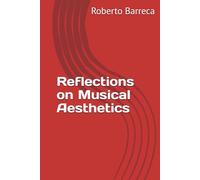 Reflections on Musical Aesthetics