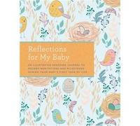 Reflections on My Baby by Weldon Owen Weldon Owen (Auteur)