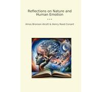 Reflections on Nature and Human Emotion