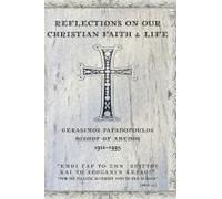 Reflections On Our Christian Faith & Life