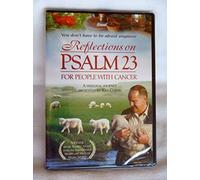 Reflections on Psalm 23 for People with Cancer