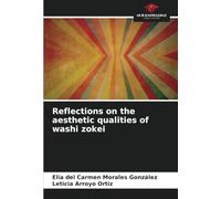 Reflections on the aesthetic qualities of washi zokei