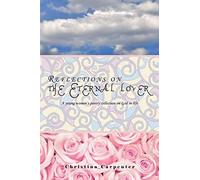 Reflections On The Eternal Lover