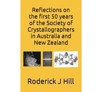 Reflections on the first 50 years of the Society of Crystallographers in Australia and New Zealand