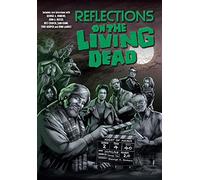 Reflections on The Living Dead