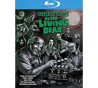 Reflections On The Living Dead [Blu-Ray]