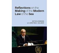 Reflections On The Making Of The Modern Law Of The Sea