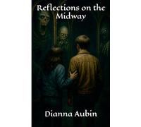 Reflections on the Midway