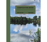 Reflections on the Pond Composition Notebook: Beautiful reflections on the pond composition book, 7.5x9.25, 150 wide-ruled pages