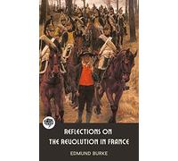 Reflections on The Revolution in France