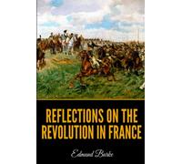 Reflections On The Revolution In France