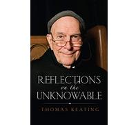Reflections on the Unknowable