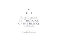 Reflections on The Voice of the Silence: by H.P. Blavatsky